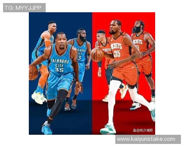 火箭官方晒亚当斯与杜兰特亲密合照威少点赞引发重回传闻