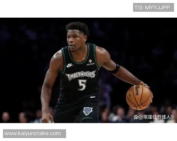 爱德华兹表现平平半场仅得10分次节状态下滑仅得2分 爱德华兹表现平平半场仅得10分次节状态下滑仅得2分